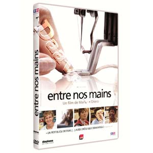 Into Our Own Hands | Entre nos mains  |   DVD